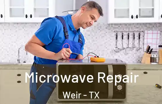  Microwave Repair Weir - TX