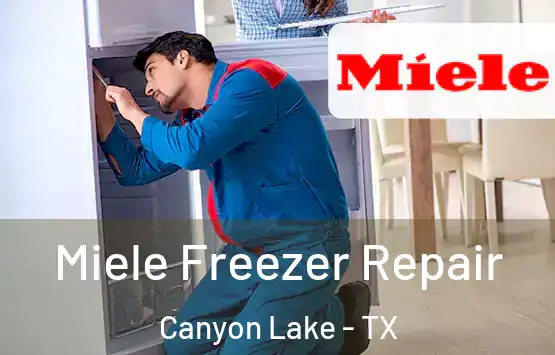  Miele Freezer Repair Canyon Lake - TX