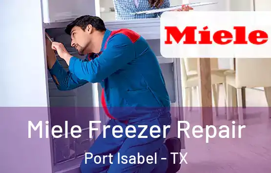  Miele Freezer Repair Port Isabel - TX