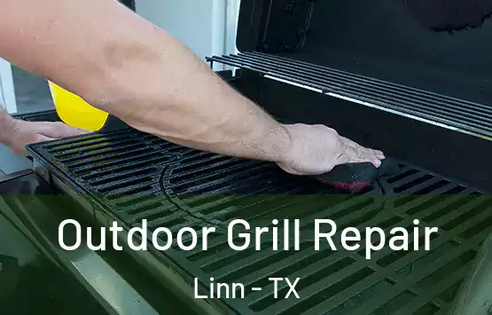  Outdoor Grill Repair Linn - TX