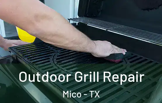  Outdoor Grill Repair Mico - TX