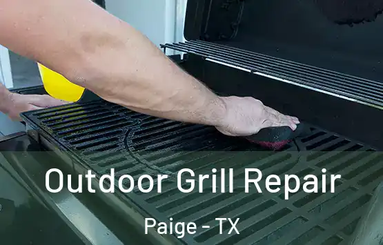  Outdoor Grill Repair Paige - TX
