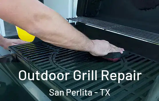  Outdoor Grill Repair San Perlita - TX
