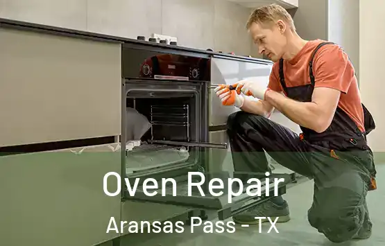  Oven Repair Aransas Pass - TX