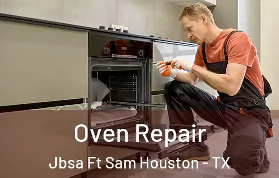  Oven Repair Jbsa Ft Sam Houston - TX