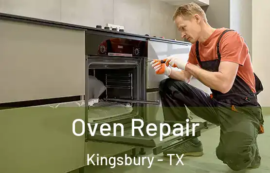  Oven Repair Kingsbury - TX