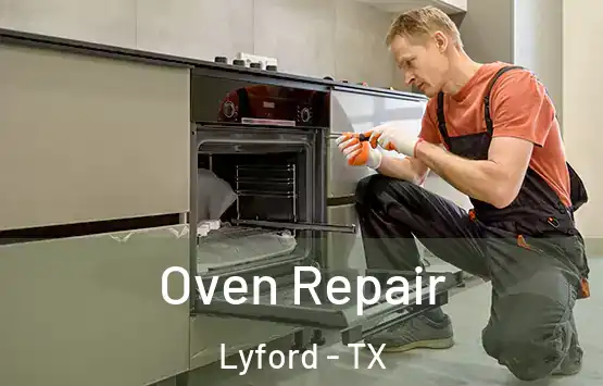  Oven Repair Lyford - TX