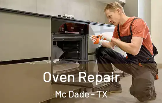  Oven Repair Mc Dade - TX