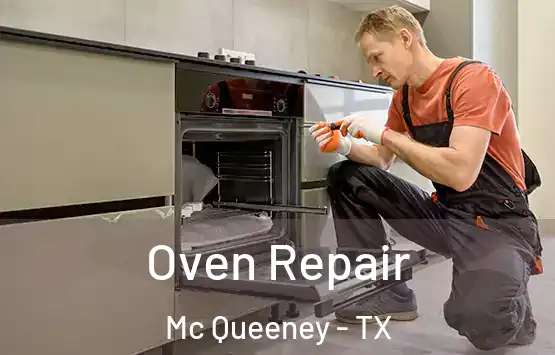  Oven Repair Mc Queeney - TX