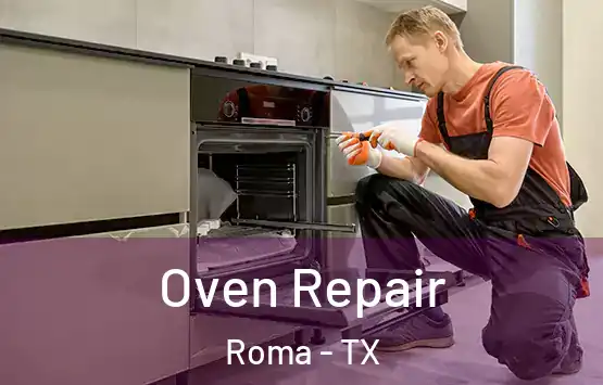  Oven Repair Roma - TX