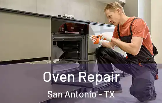  Oven Repair San Antonio - TX