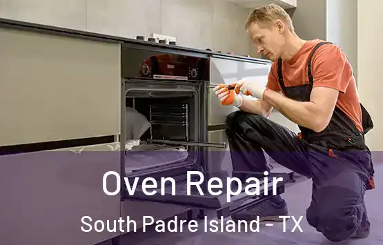 Oven Repair South Padre Island - TX