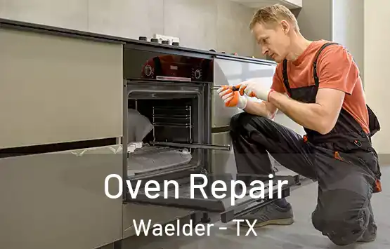  Oven Repair Waelder - TX