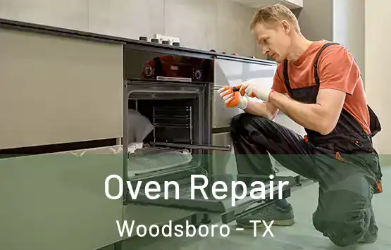 Oven Repair Woodsboro - TX