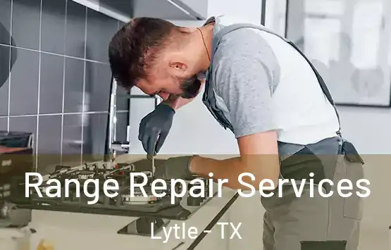  Range Repair Services Lytle - TX