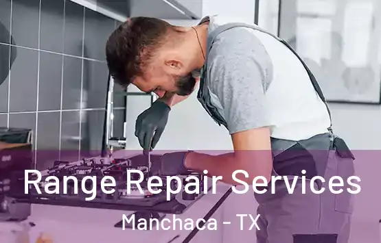  Range Repair Services Manchaca - TX