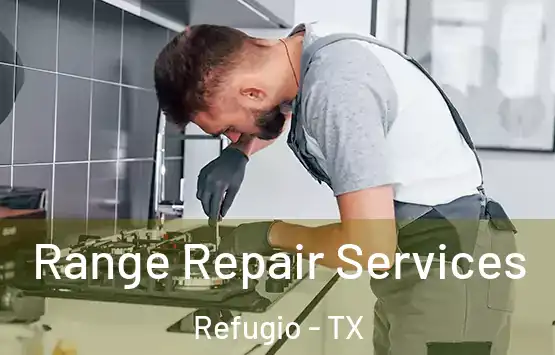  Range Repair Services Refugio - TX