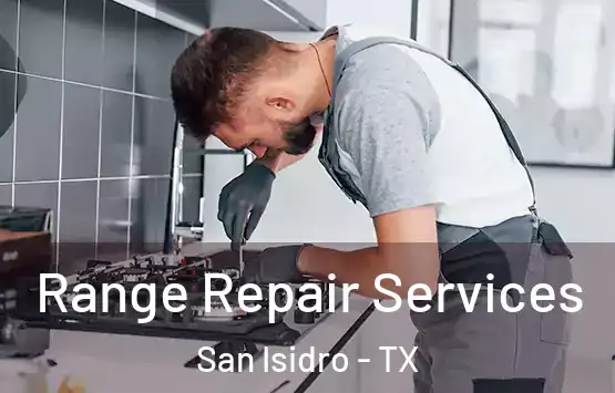  Range Repair Services San Isidro - TX