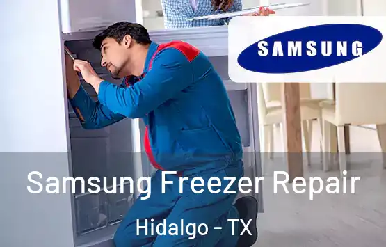  Samsung Freezer Repair Hidalgo - TX