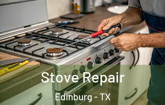  Stove Repair Edinburg - TX