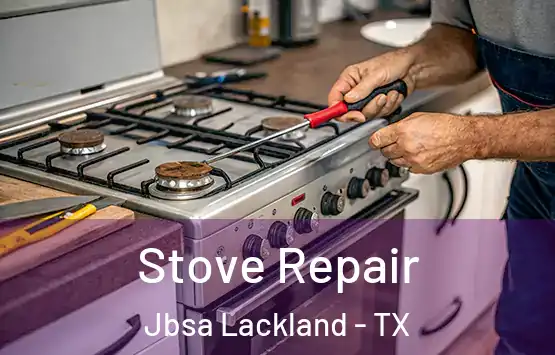  Stove Repair Jbsa Lackland - TX