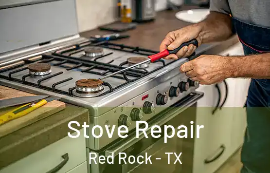  Stove Repair Red Rock - TX