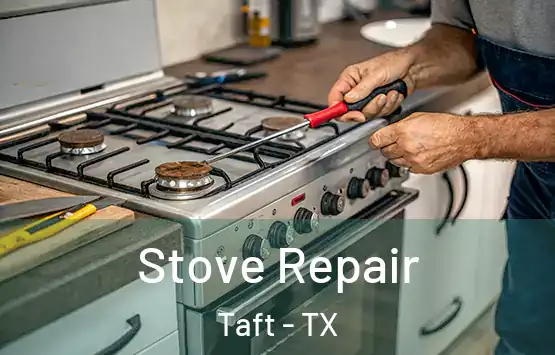  Stove Repair Taft - TX