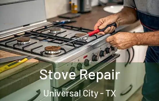  Stove Repair Universal City - TX