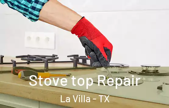  Stove top Repair La Villa - TX