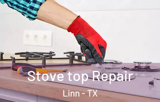  Stove top Repair Linn - TX