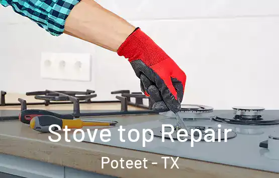  Stove top Repair Poteet - TX