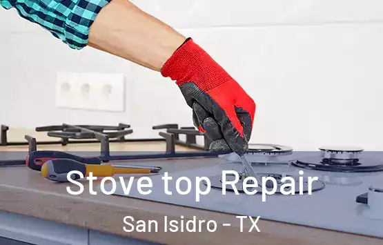  Stove top Repair San Isidro - TX