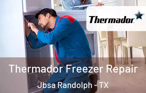  Thermador Freezer Repair Jbsa Randolph - TX