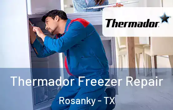  Thermador Freezer Repair Rosanky - TX