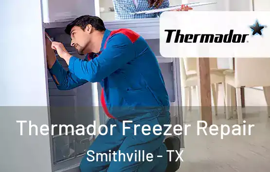  Thermador Freezer Repair Smithville - TX
