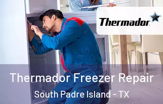  Thermador Freezer Repair South Padre Island - TX