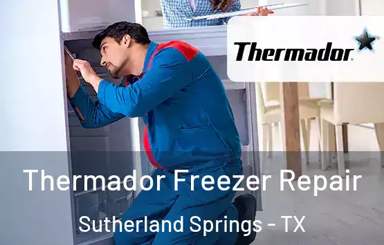  Thermador Freezer Repair Sutherland Springs - TX