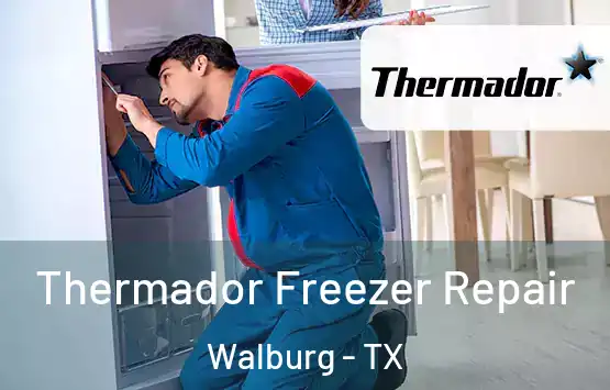 Thermador Freezer Repair Walburg - TX