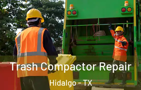  Trash Compactor Repair Hidalgo - TX