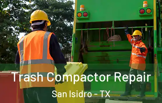  Trash Compactor Repair San Isidro - TX