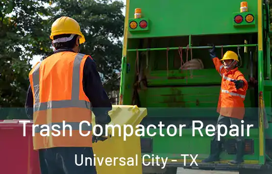  Trash Compactor Repair Universal City - TX