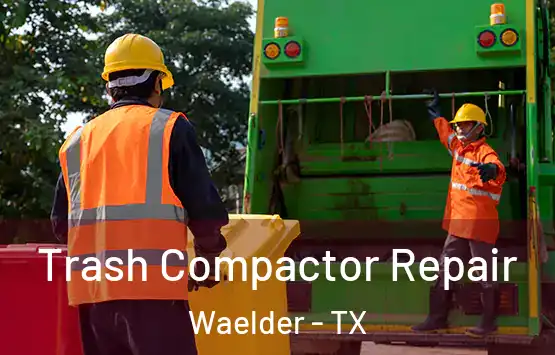  Trash Compactor Repair Waelder - TX