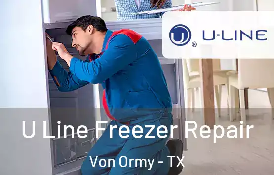  U Line Freezer Repair Von Ormy - TX