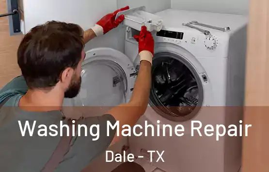  Washing Machine Repair Dale - TX