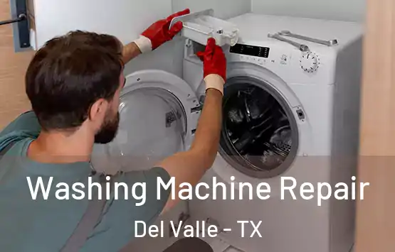  Washing Machine Repair Del Valle - TX