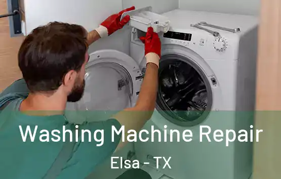  Washing Machine Repair Elsa - TX