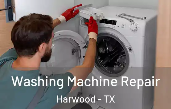  Washing Machine Repair Harwood - TX