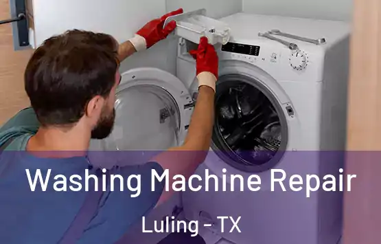  Washing Machine Repair Luling - TX