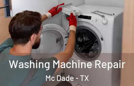  Washing Machine Repair Mc Dade - TX