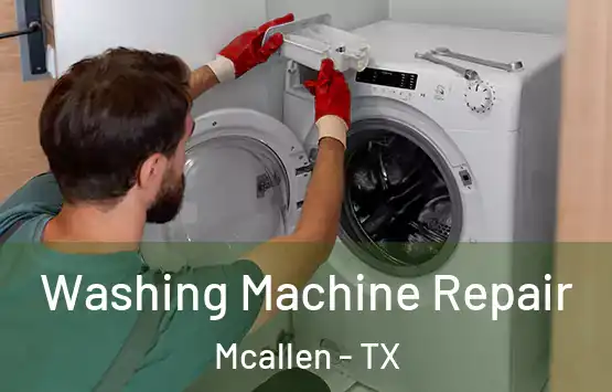  Washing Machine Repair Mcallen - TX